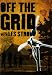 Off the Grid with Les Stroud