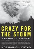 Crazy for the Storm: A Memoir of Survival
