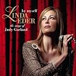 By Myself: The Songs of Judy Garland
