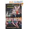 Heavy Metal: The Music and Its Culture