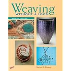 Weaving Without a Loom: Second Edition by Sarita R. Rainey
