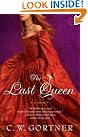The Last Queen...