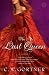 The Last Queen: A Novel