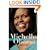 Michelle Obama: An American Story