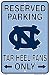 UNC Tarheels Fans Reserved Parking Sign Metal 8 x 12 embossed