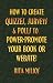 HOW to CREATE QUIZZES, SURVEYS & POLLS to POWER-PROMOTE YOUR BOOK or WEBSITE!