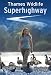 Thames Wildlife Superhighway [DVD] [2008]