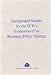 Background Studies for the Ecb's Evaluation of Its Monetary Policy Strategy
