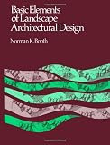 Basic Elements of Landscape Architectural Design - 0881334782