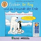 Produkt-Bild: Eisb&auml;r, Dr. Ping und die Freunde der Erde