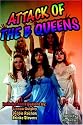 Attack of the B Queens
