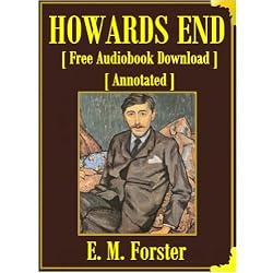 HOWARDS END - [ Free Audiobook Download ] [ Annotated ]