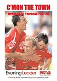 C'mon the Town: Wrexham FC Year Book