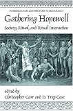 Gathering Hopewell: Society, Ritual and Ritual Interaction (Interdisciplinary Contributions to Archaeology)