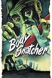 The Body Snatcher