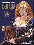 Borgia, Tome 2 : Le Pouvoir et l'Inceste