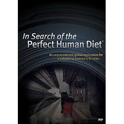 In Search of The Perfect Human Diet