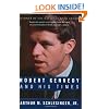 Robert Kennedy and His Times