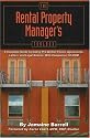 The Rental Property Manager's Toolbox: A Complete Guide Including Pre-Written Forms, Agreements, Letters, And Legal Notices: With Companion CD-ROM