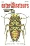 Les exterminateurs, Tome 1 : Bug Brothers