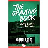 the graving dock the jack leightner crime novels