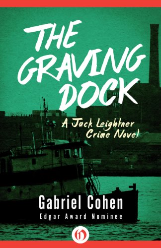 The Graving Dock (The Jack Leightner Crime Novels)