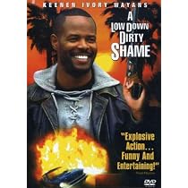 A Low Down Dirty Shame