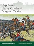 Napoleonic Heavy Cavalry & Dragoon Tactics (Elite)