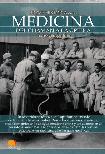 Breve historia de la medicina (Spanish Edition)