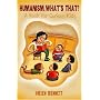 Humanism, What's That?: A Book for Curious Kids
