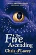 The Fire Ascending (The Last Dragon Chronicles)