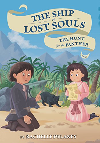 The Hunt for the Panther #3 (The Ship of Lost Souls)