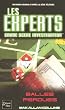 Les experts, Tome 14 : Balles perdues