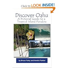 Discover Oahu: A Pictorial Guide to a Tropical Island Paradise