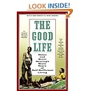 The Good Life: Helen and Scott Nearing's Sixty Years of Self-Sufficient Living