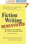 Fiction Writing Demystified: Techniques That Will Make You a More Successful Writer