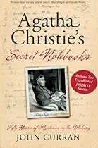 Agatha Christie's Secret Notebooks: Fifty Years of Mysteries in the Making