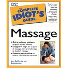 The Complete Idiot's Guide to Massage