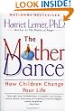 The Mother Dance: How Children Change Your Life