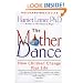 The Mother Dance: How Children Change Your Life