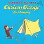 Curious George Goes Camping