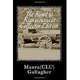 The Road to Righteousness: Collector Edition