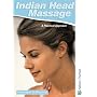 Indian Head Massage  A Practical Approach