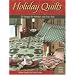 Holiday Quilts: 25 Designs for Holidays and Every Day