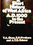 A Short History of West Africa, A.D. 1000 to the Present