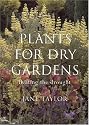 Plants for Dry Gardens: Beating the Drought