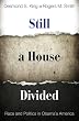 Still a House Divided: Race and Politics in Obama's America (Princeton Studies in American Politics: Historical, International, and Comparative Perspectives)