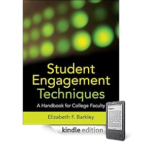 Student Engagement Techniques: A Handbook for College Faculty