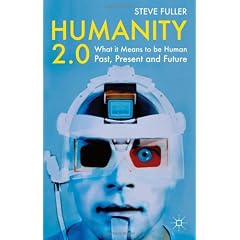 Humanity 2.0: What it Means to be Human Past, Present and Future