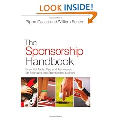 The Sponsorship Handbook: Essential Tools, Tips and Techniques for Sponsors and Sponsorship Seekers